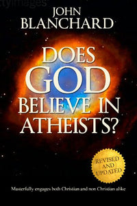 Does God Believe in Atheists? 