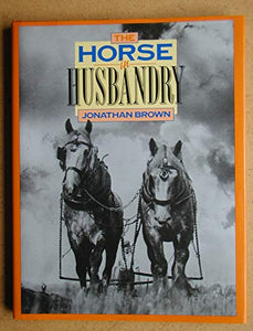 The Horse in Husbandry 