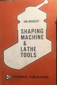 Shaping Machine and Lathe Tools 