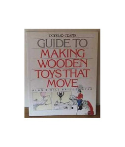 Guide to Making Wooden Toys That Move 