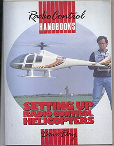 Setting Up Radio Control Helicopters 