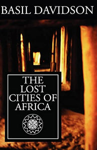 The Lost Cities of Africa 