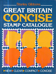 Great Britain Concise Stamp Catalogue 