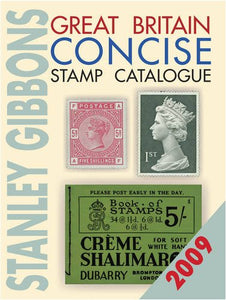 Great Britain Concise Stamp Catalogue: 2009 