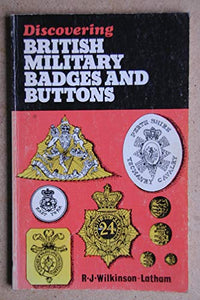 Discovering British Military Badges and Buttons 