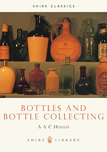 Bottles and Bottle Collecting 