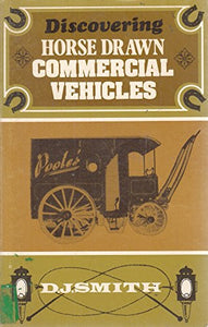 Horse Drawn Commercial Vehicles 