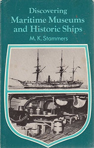 Maritime Museums and Historic Ships 