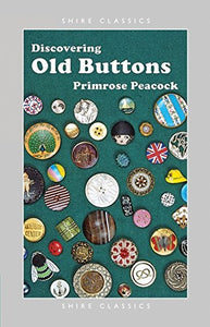 Discovering Old Buttons 