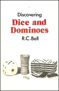 Discovering Dice and Dominoes 