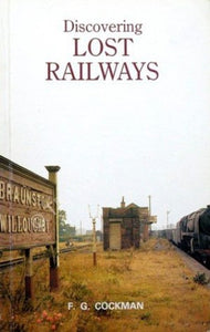 Discovering Lost Railways 