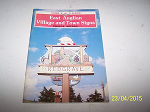 East Anglian Village and Town Signs 