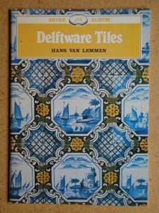 Delftware Tiles 