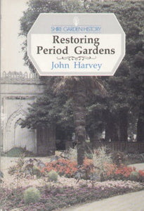 Restoring Period Gardens 