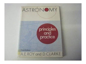 Astronomy - Principles and Practice 