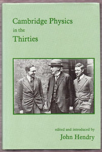 Cambridge Physics in the Thirties, 