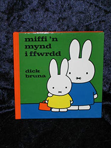 Miffi'n Mynd i Ffwrdd 