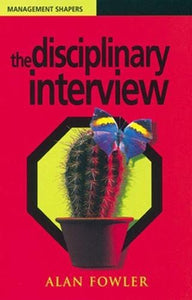 The Disciplinary Interview 