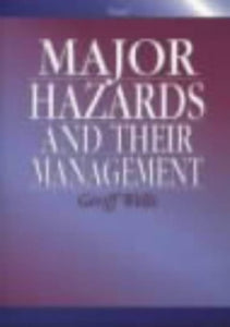 Major Hazards and Their Management 