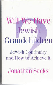 Will We Have Jewish Grandchildren? 