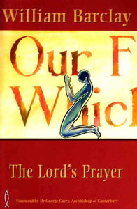 A Plain Man's Guide to the Lord's Prayer 