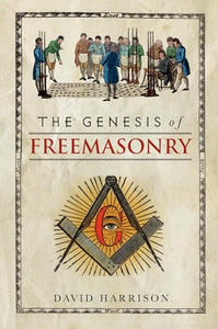 Genesis of Freemasonry 