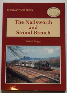 The Nailsworth and Stroud Branch 