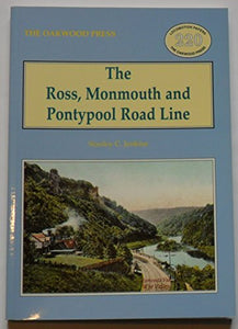 The Ross Monmouth and Pontypool Road Line 