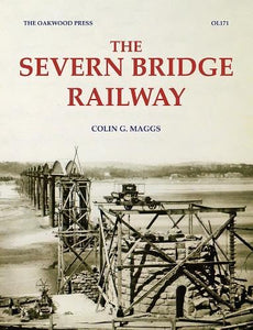 The Severn Bridge Railway 