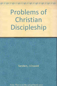 Problems of Christian Discipleship 