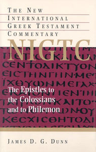 The Epistles to Colossians and to Philemon 