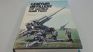 German Artillery of World War Two 