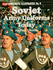 Soviet Army Uniforms Today 