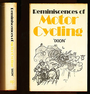 Reminiscences of Motor Cycling 