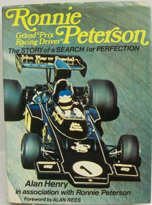 Ronnie Peterson, SuperSwede, Grand Prix Racing Driver 