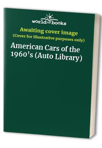 American Cars of the 1960's 