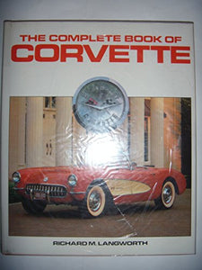 The Complete Book of Corvette 