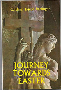 Journey Towards Easter 