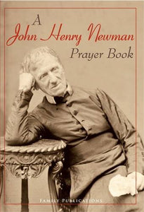 A John Henry Newman Prayer Book 