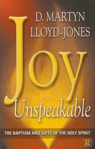 Joy Unspeakable 