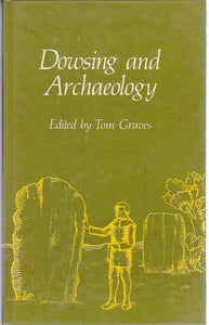 Dowsing and Archaeology 