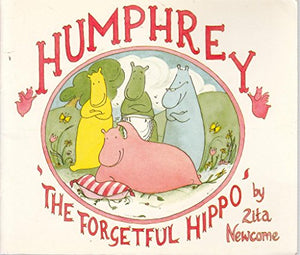 Humphrey the Forgetful Hippo 