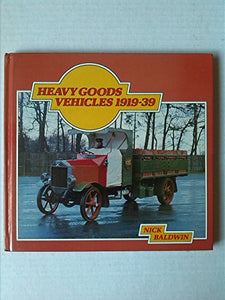 Heavy Goods Vehicles, 1919-39 