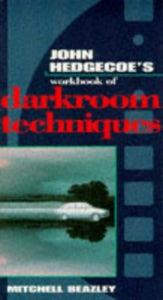 The Workbook of Darkroom Techniques 