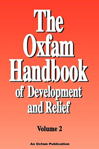 The Oxfam Handbook of Development and Relief 