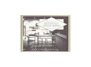 Kitchens and Dining Rooms 