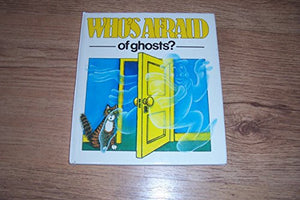 Who's Afraid of Ghosts? 