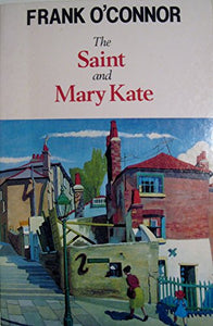 The Saint and Mary Kate 