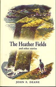 The Heather Fields and Other Stories 