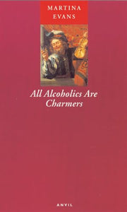 All Alcoholics are Charmers 